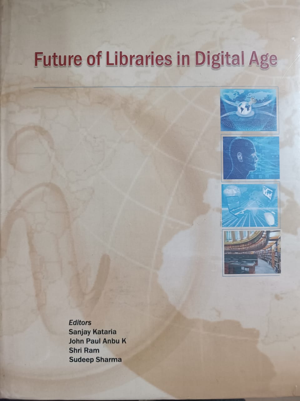 Futures of Libraries in Digital Age